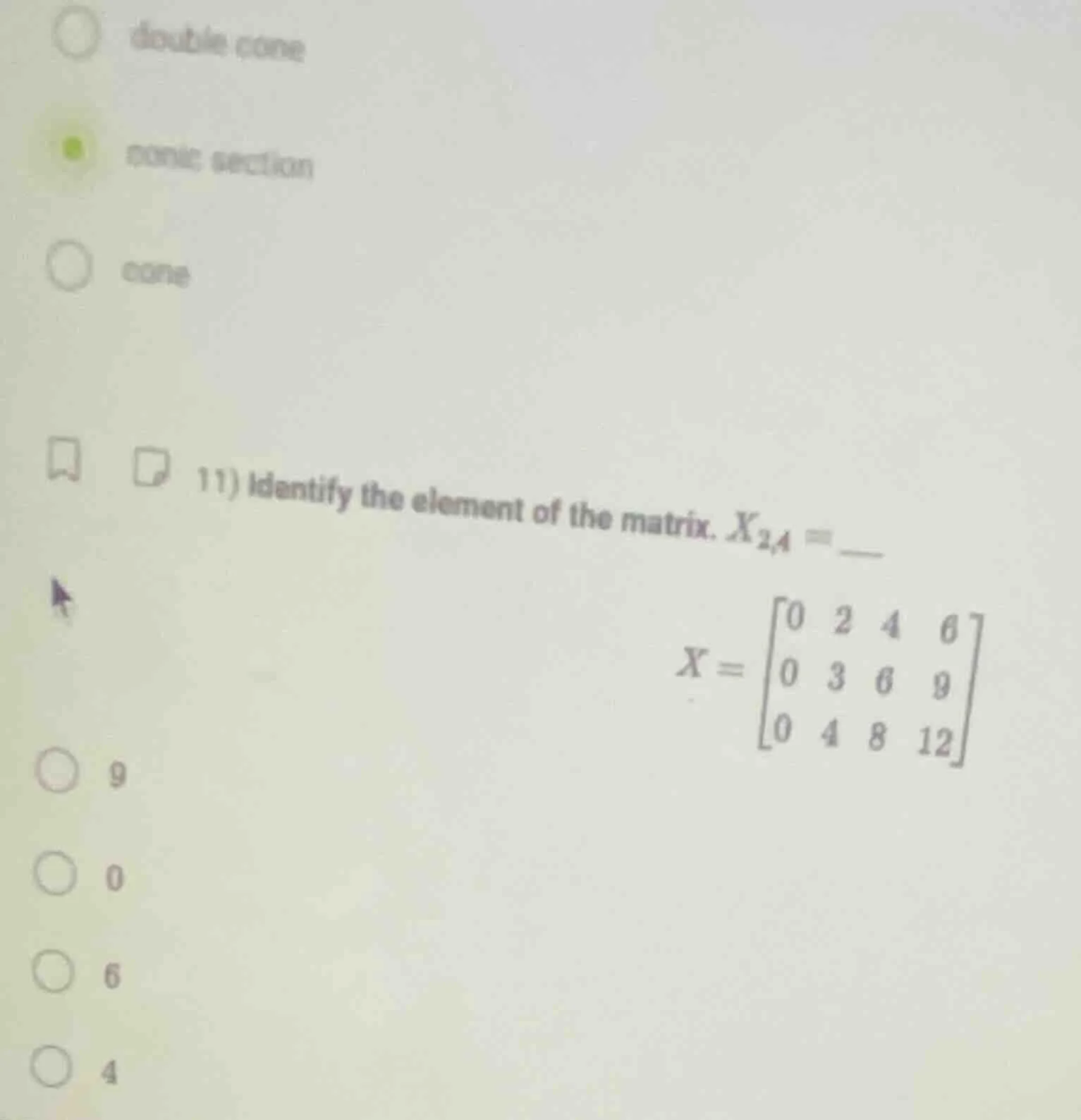 double cone conic section cone 11) identify the element of the matrix. …