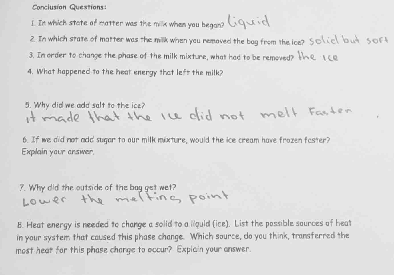 conclusion questions: 1. in which state of matter was the milk when you…