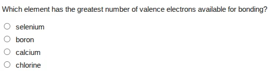 which element has the greatest number of valence electrons available fo…