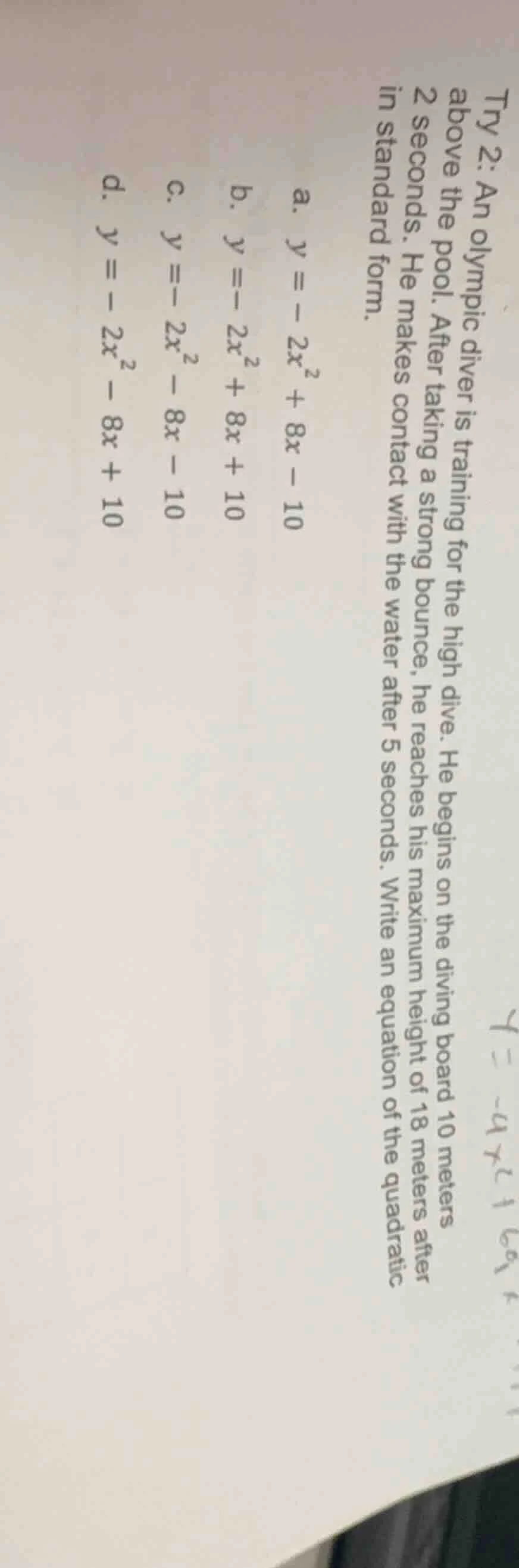 try 2: an olympic diver is training for the high dive. he begins on the…