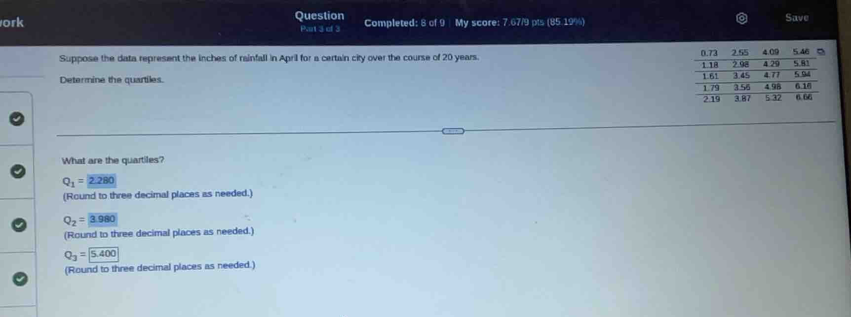 question part 3 of 3 completed: 8 of 9 my score: 7.07/9 pts (85.19%) su…