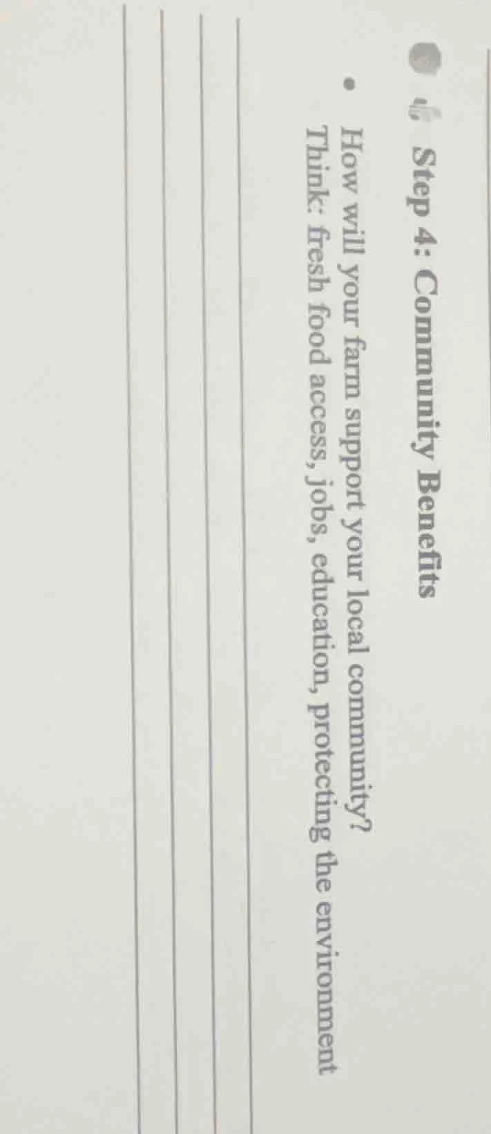 step 4: community benefits - how will your farm support your local comm…