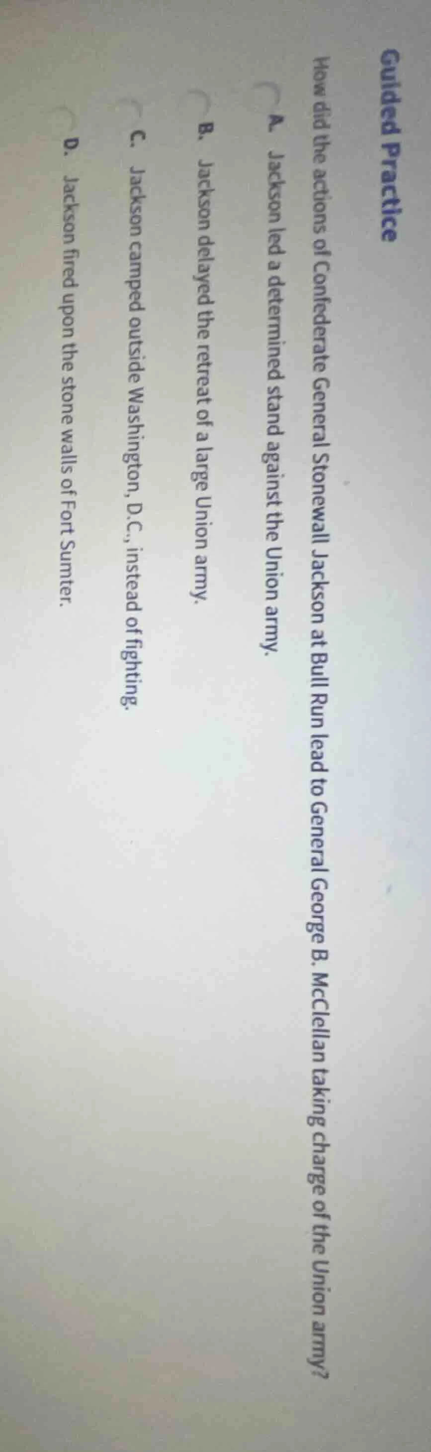 guided practice how did the actions of confederate general stonewall ja…