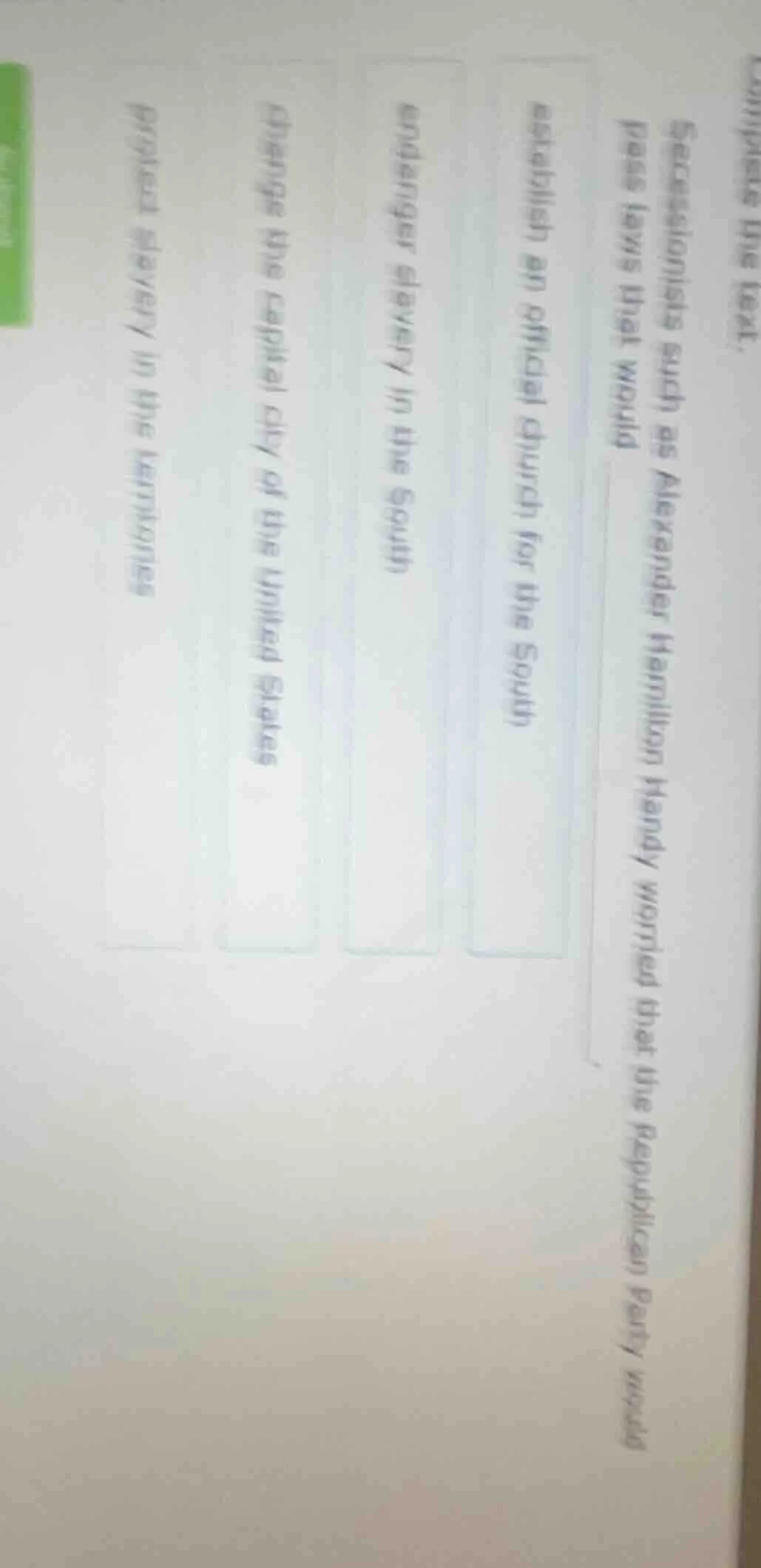 complete the text. secessionists such as alexander hamilton handy worri…