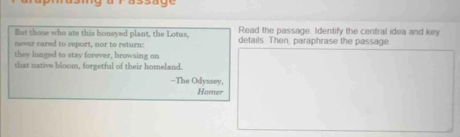 paraphrasing a passage but those who ate this honeyed plant, the lotus,…