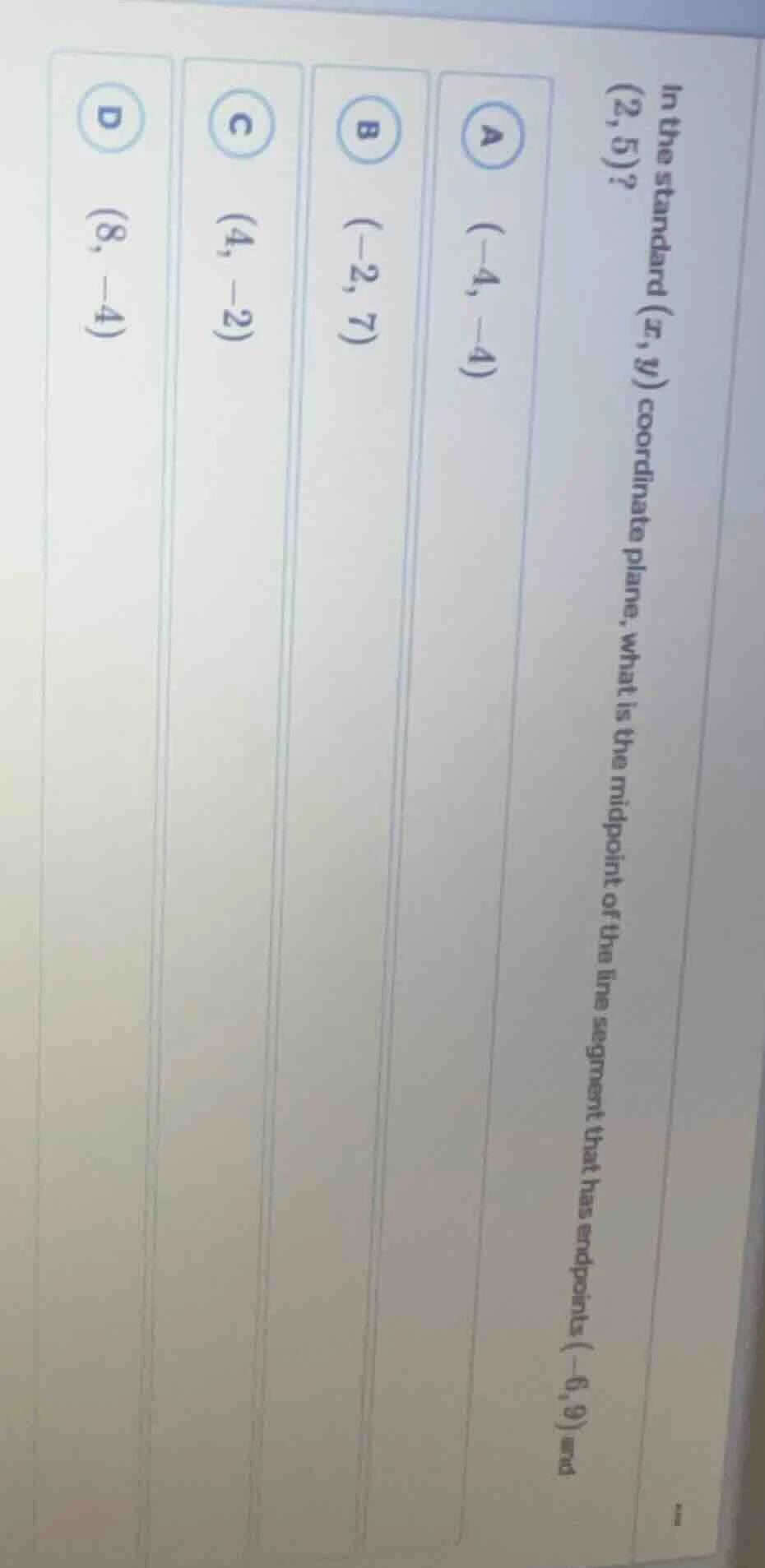 in the standard $(x, y)$ coordinate plane, what is the midpoint of the …