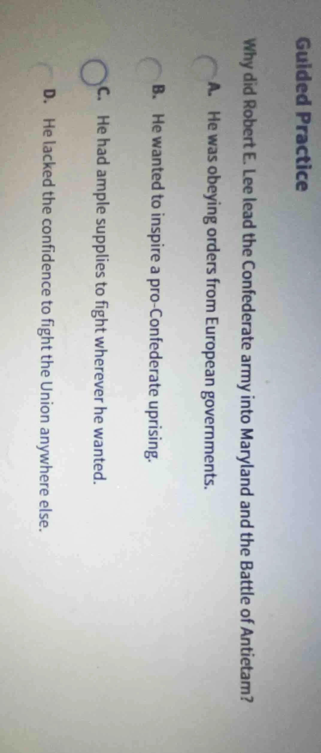 guided practice why did robert e. lee lead the confederate army into ma…