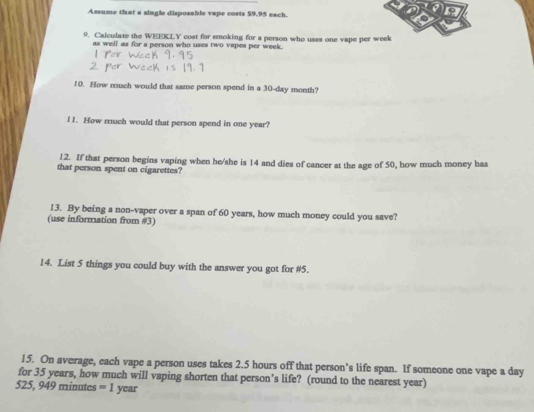 assume that a single disposable vape costs $9.95 each. 9. calculate the…