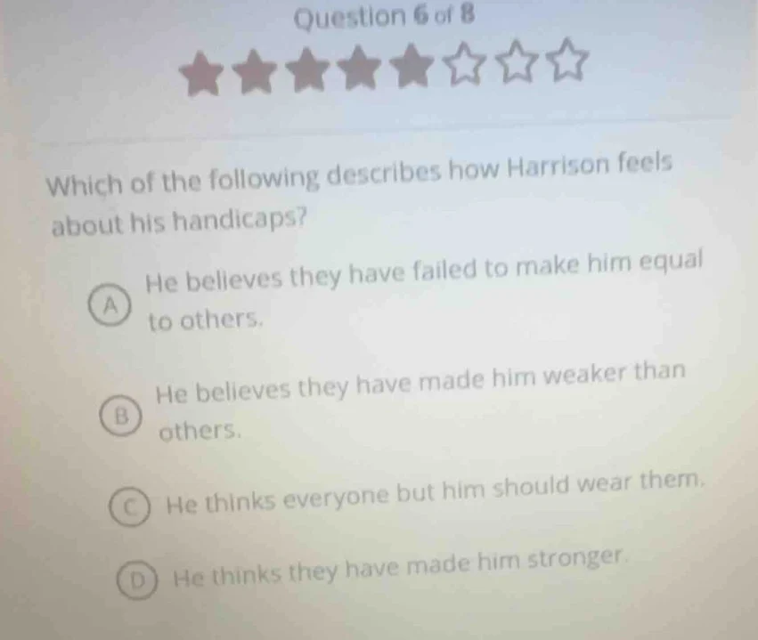 question 6 of 8 which of the following describes how harrison feels abo…