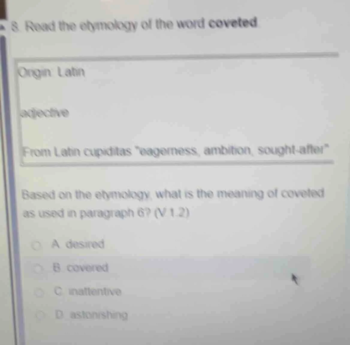 8. read the etymology of the word coveted origin: latin adjective from …