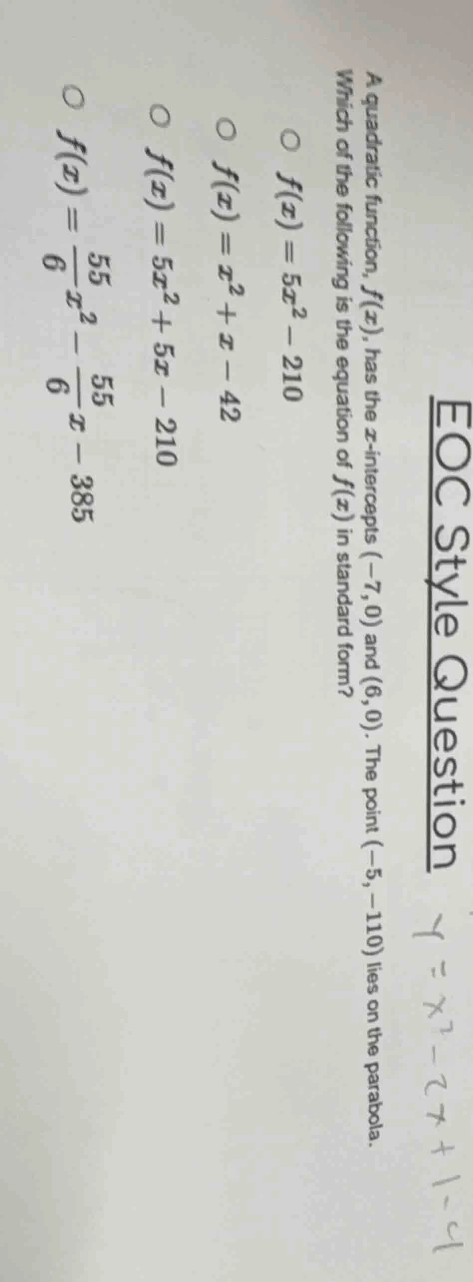 eoc style question a quadratic function, $f(x)$, has the $x$-intercepts…