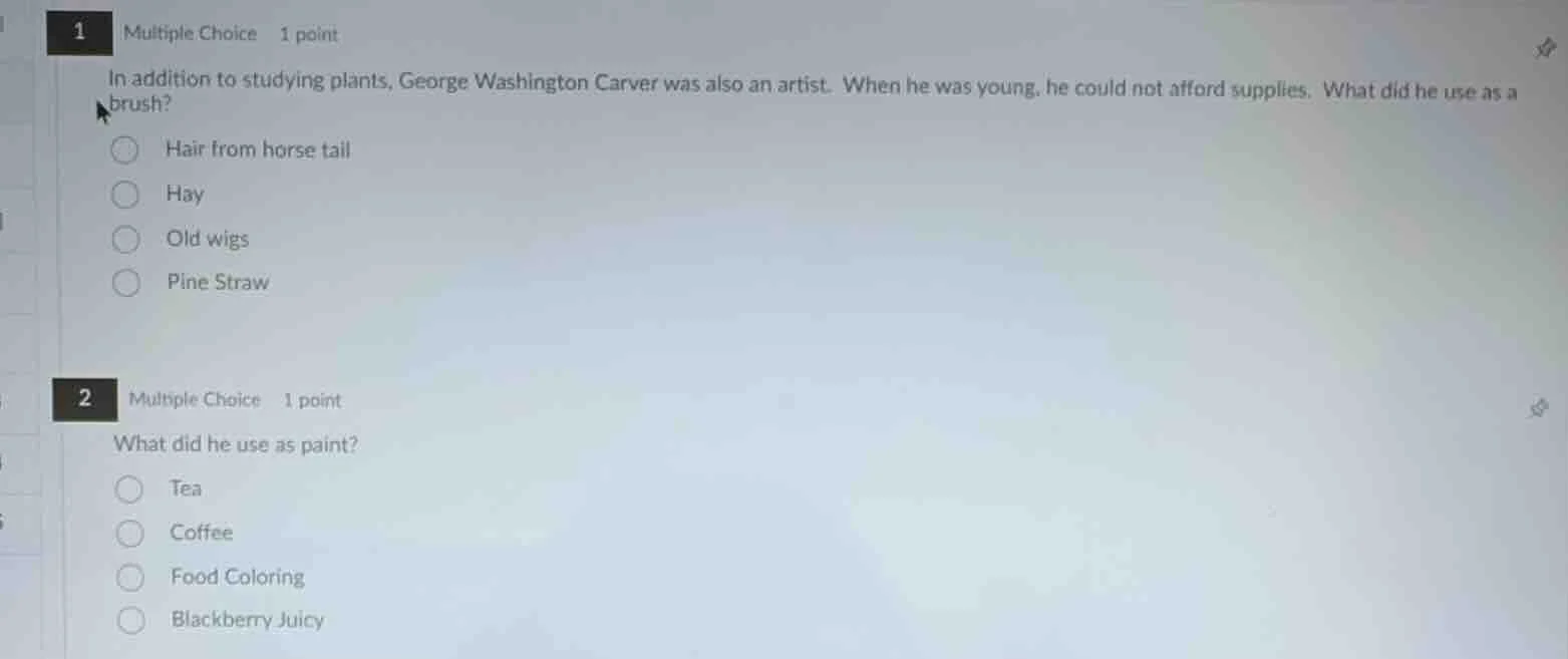 1 multiple choice 1 point in addition to studying plants, george washin…