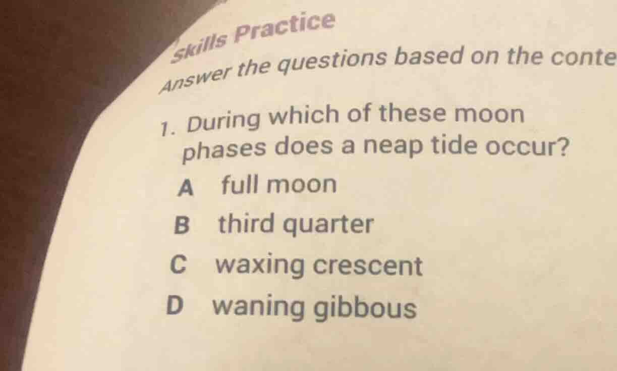 skills practice answer the questions based on the conte 1. during which…