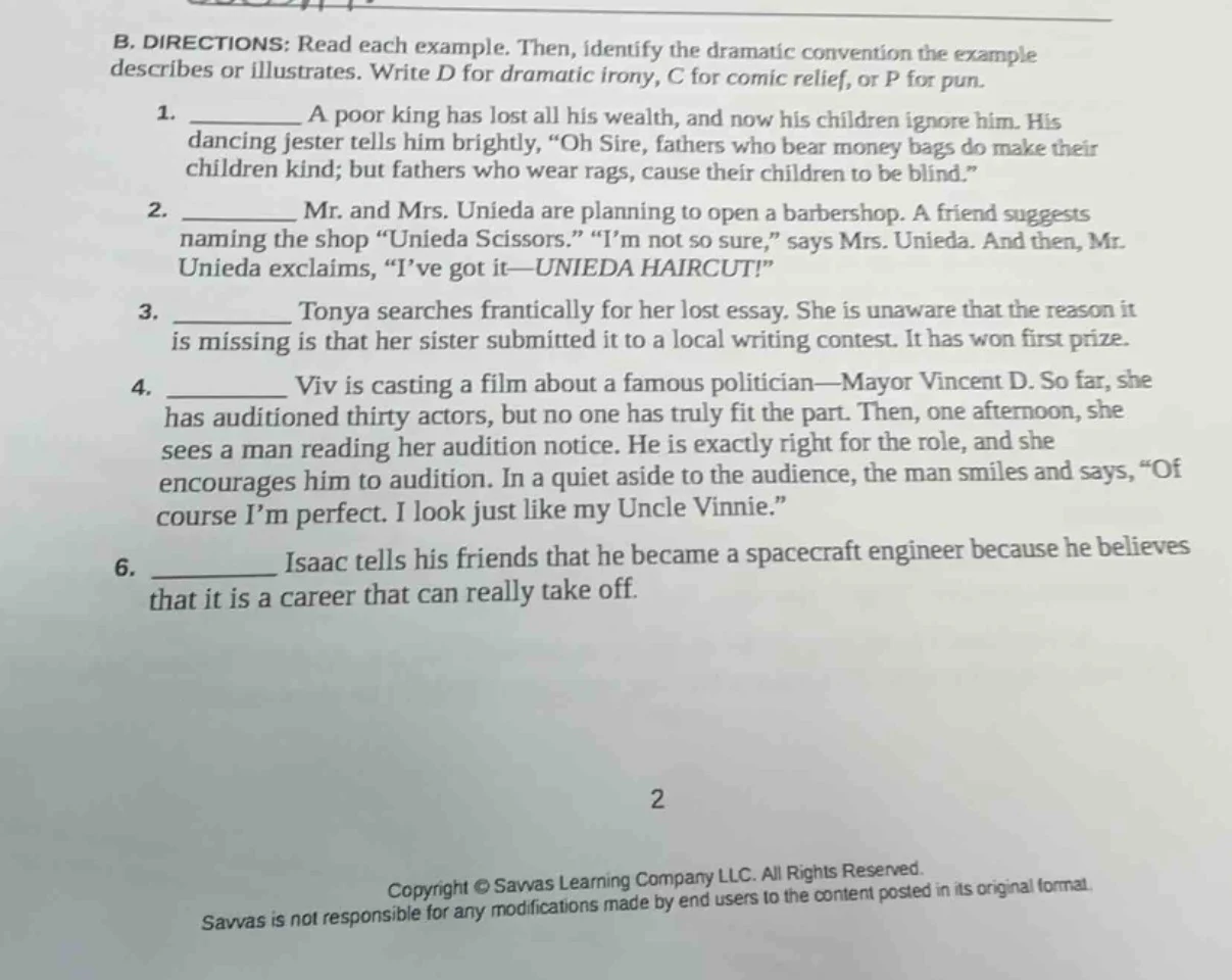 b. directions: read each example. then, identify the dramatic conventio…