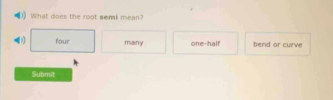 what does the root semi mean? four many one-half bend or curve submit