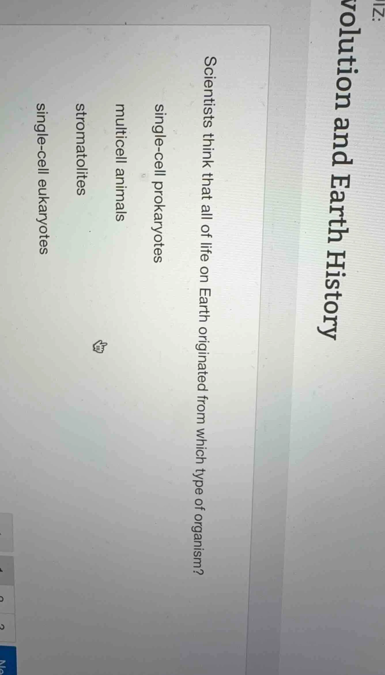 olution and earth historyscientists think that all of life on earth ori…