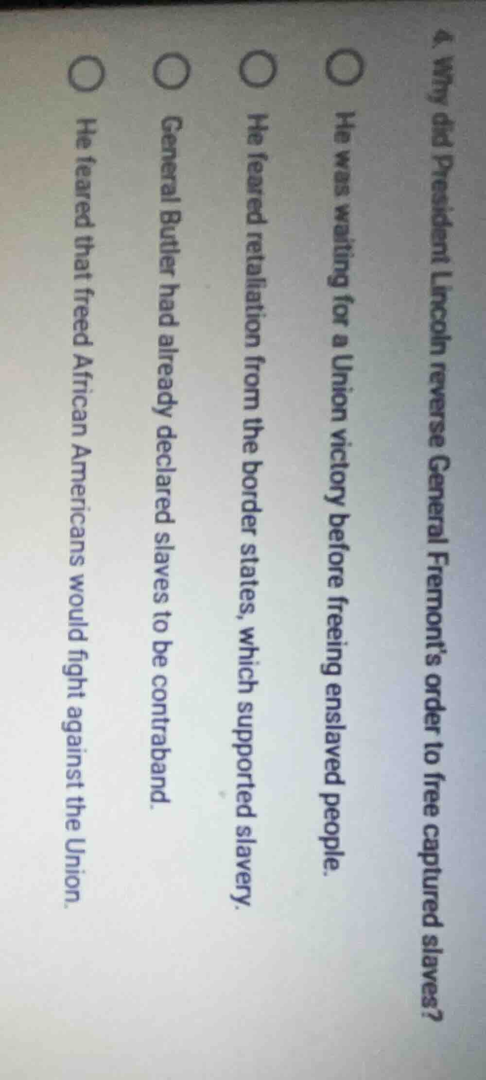 4. why did president lincoln reverse general fremonts order to free cap…