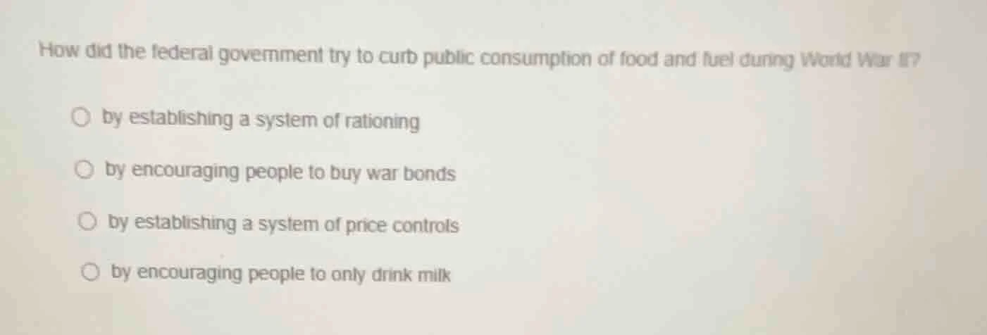 how did the federal government try to curb public consumption of food a…