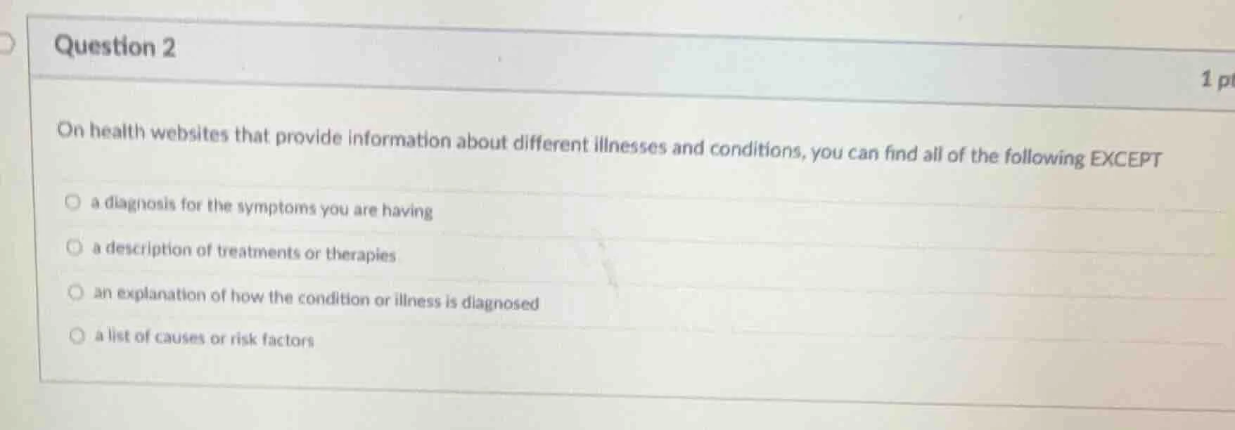 question 2 1 pt on health websites that provide information about diffe…