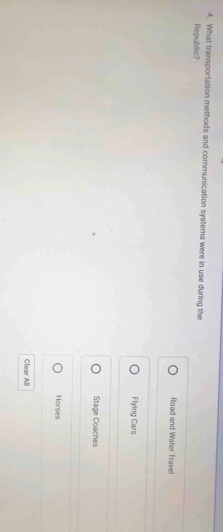 4. what transportation methods and communication systems were in use du…