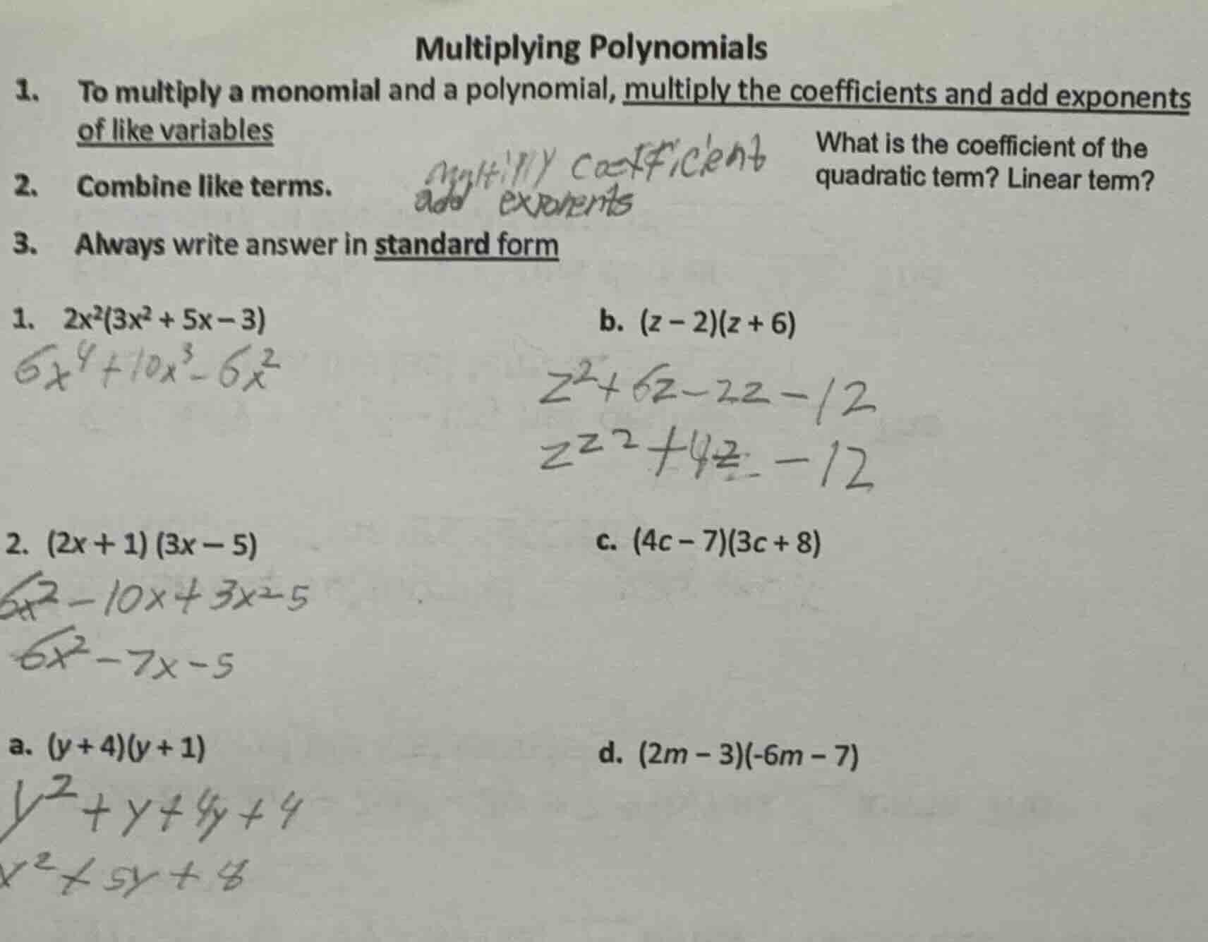 multiplying polynomials 1. to multiply a monomial and a polynomial, mul…