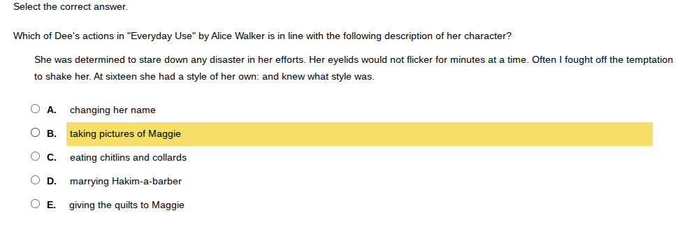 select the correct answer. which of dees actions in \everyday use\ by a…