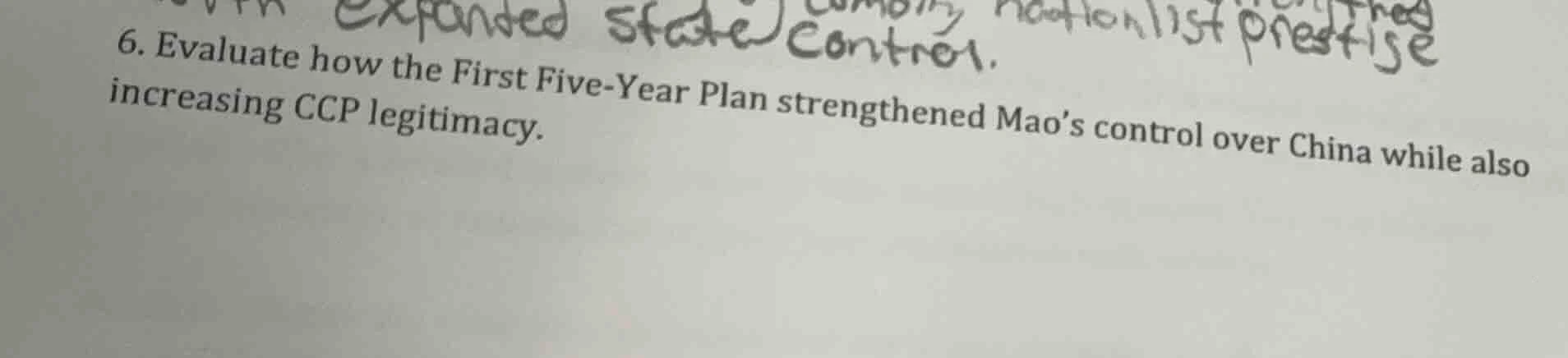 6. evaluate how the first five-year plan strengthened maos control over…