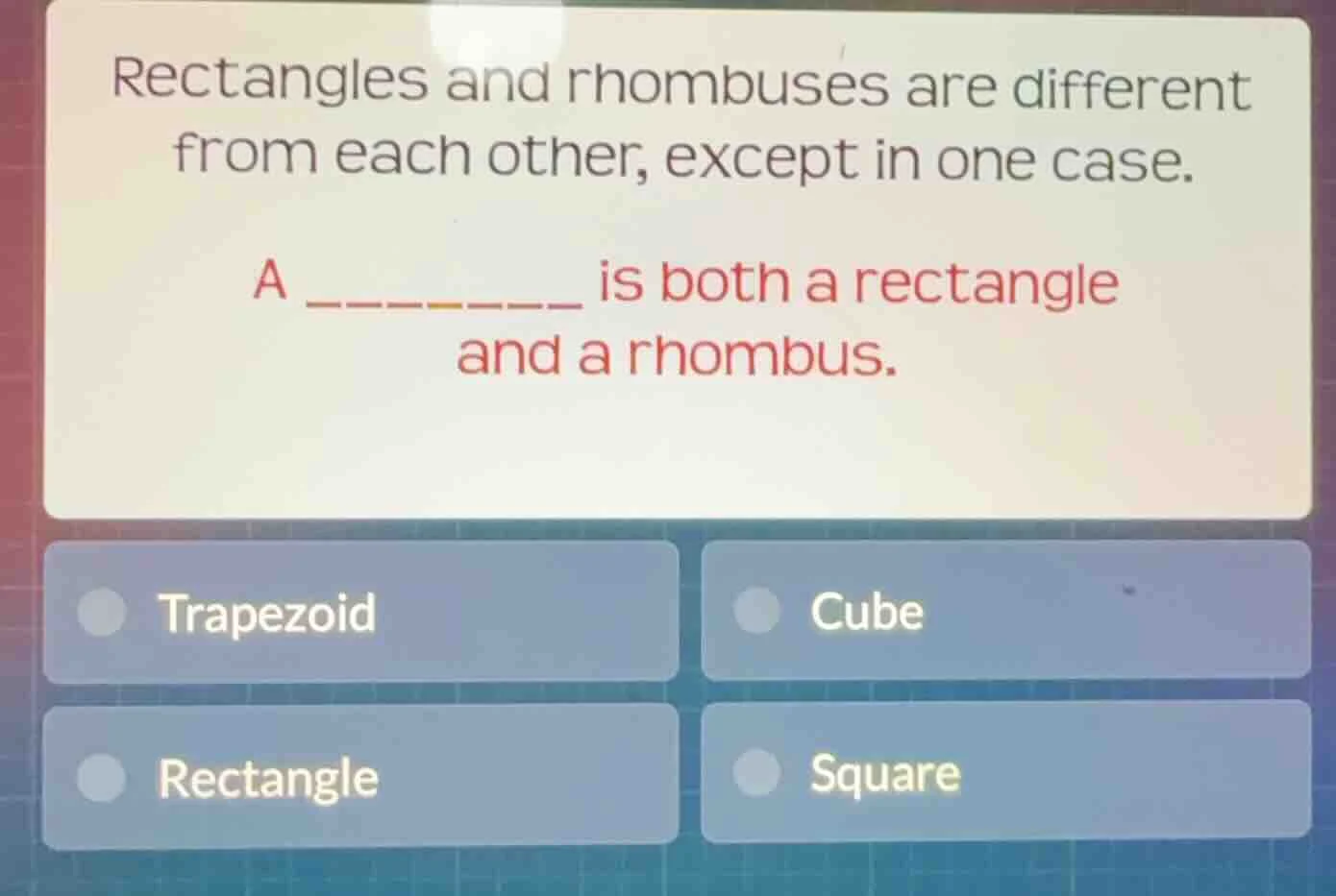 rectangles and rhombuses are different from each other, except in one c…
