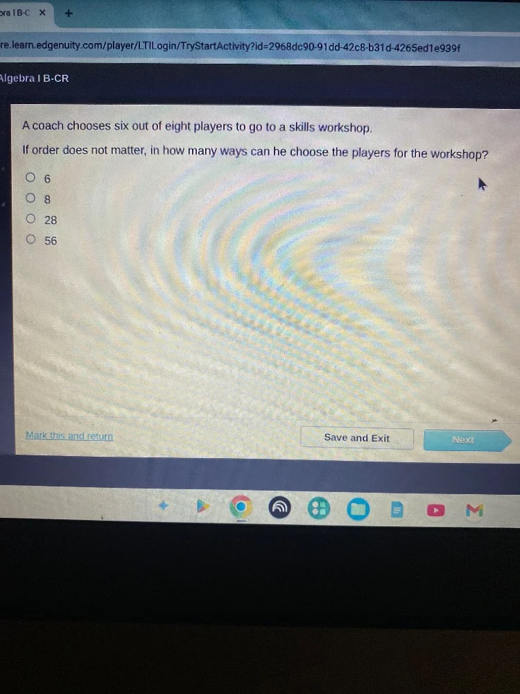 algebra i b-cr a coach chooses six out of eight players to go to a skil…