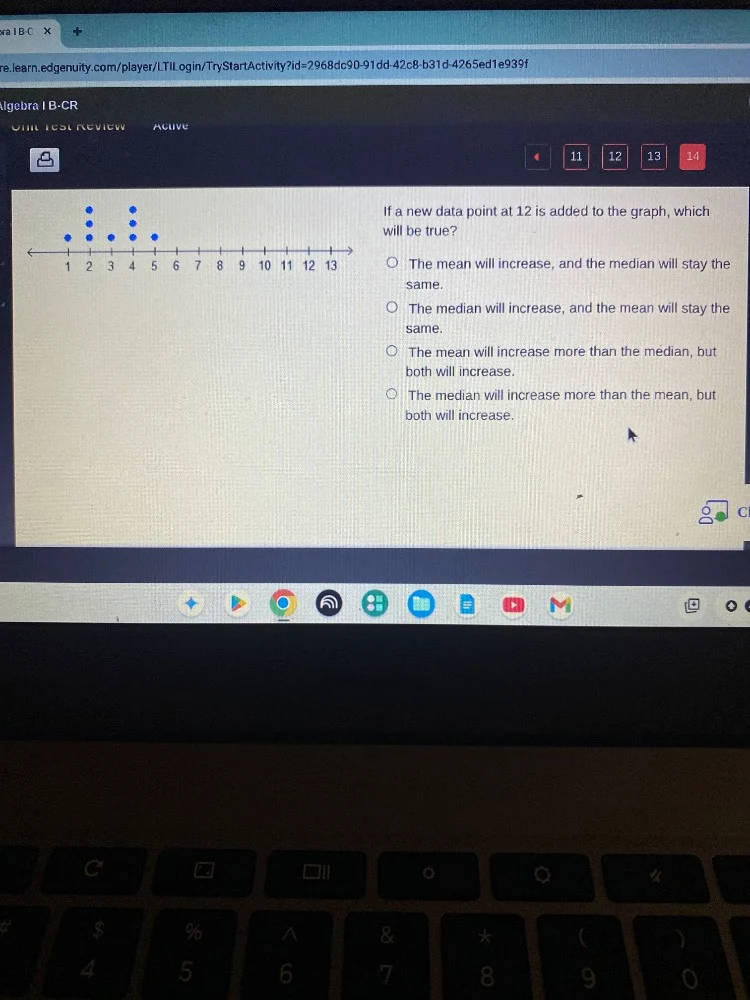 if a new data point at 12 is added to the graph, which will be true? th…