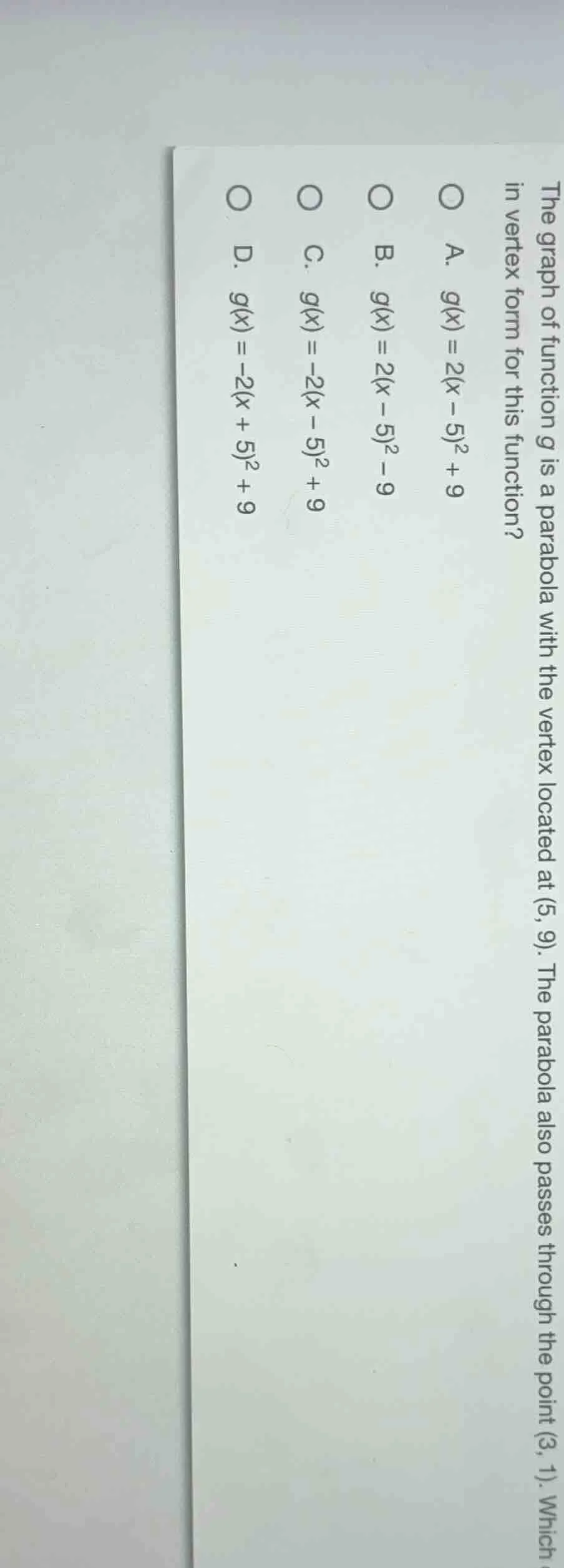 the graph of function $g$ is a parabola with the vertex located at $(5,…