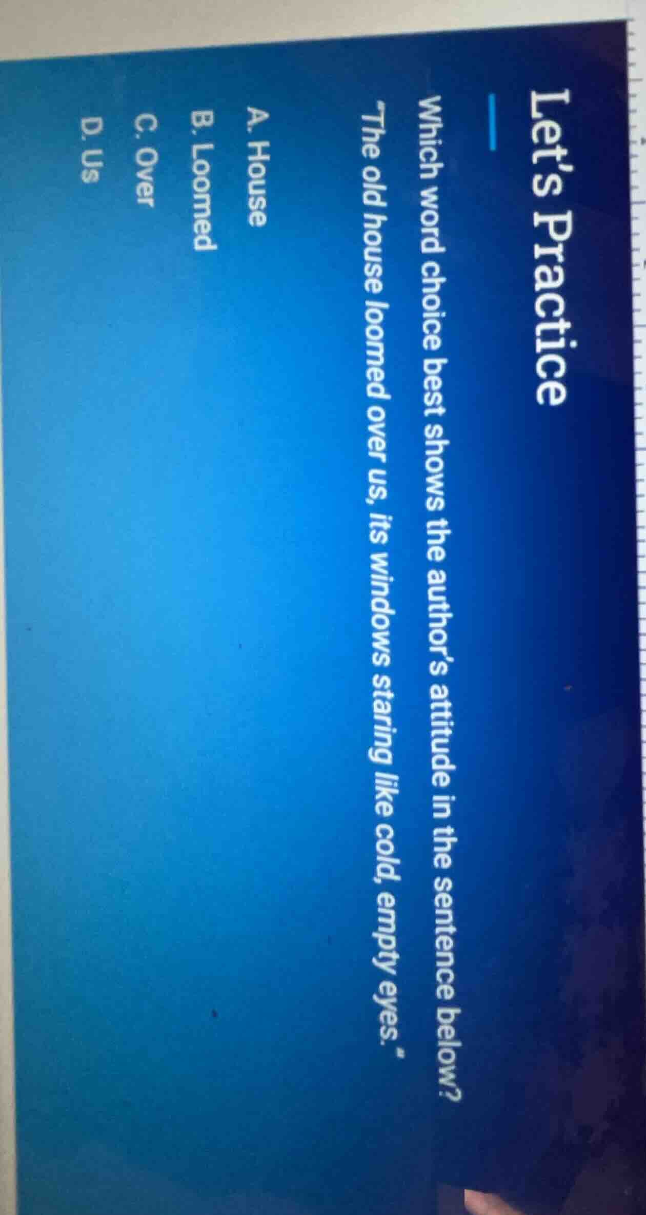 lets practice which word choice best shows the authors attitude in the …