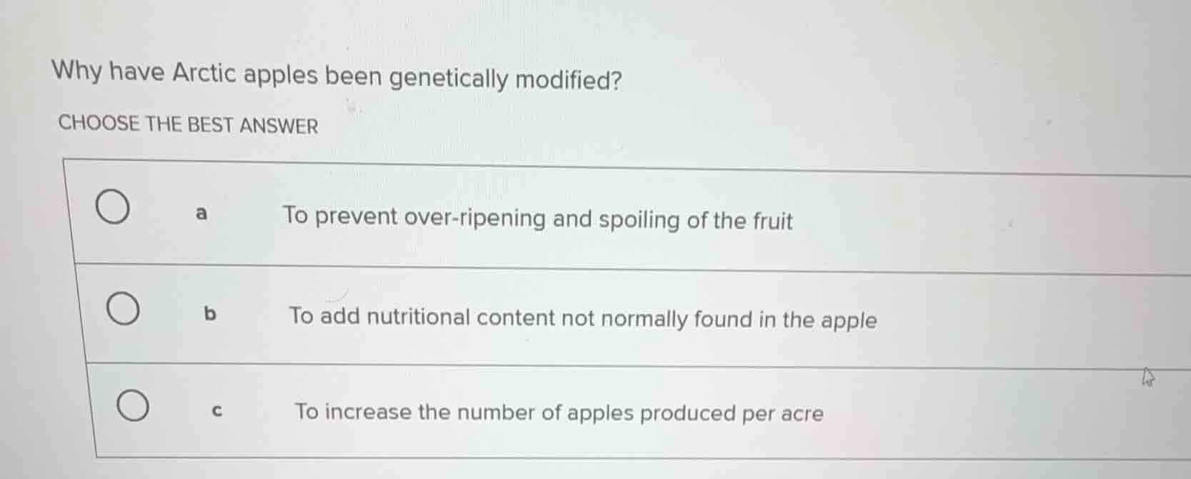 why have arctic apples been genetically modified? choose the best answe…
