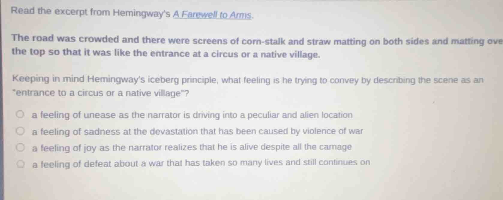 read the excerpt from hemingways a farewell to arms. the road was crowd…