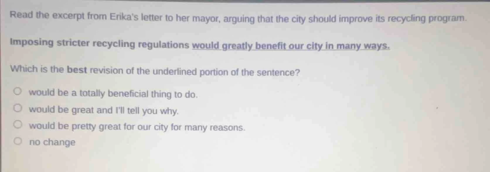 read the excerpt from erikas letter to her mayor, arguing that the city…