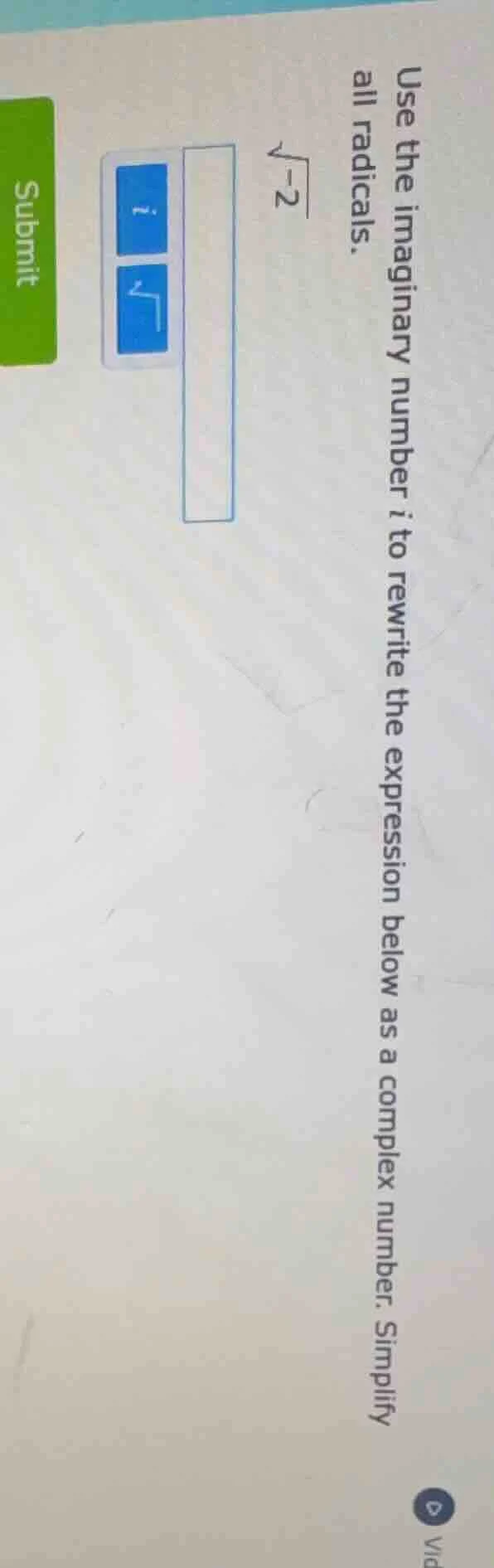 use the imaginary number $i$ to rewrite the expression below as a compl…