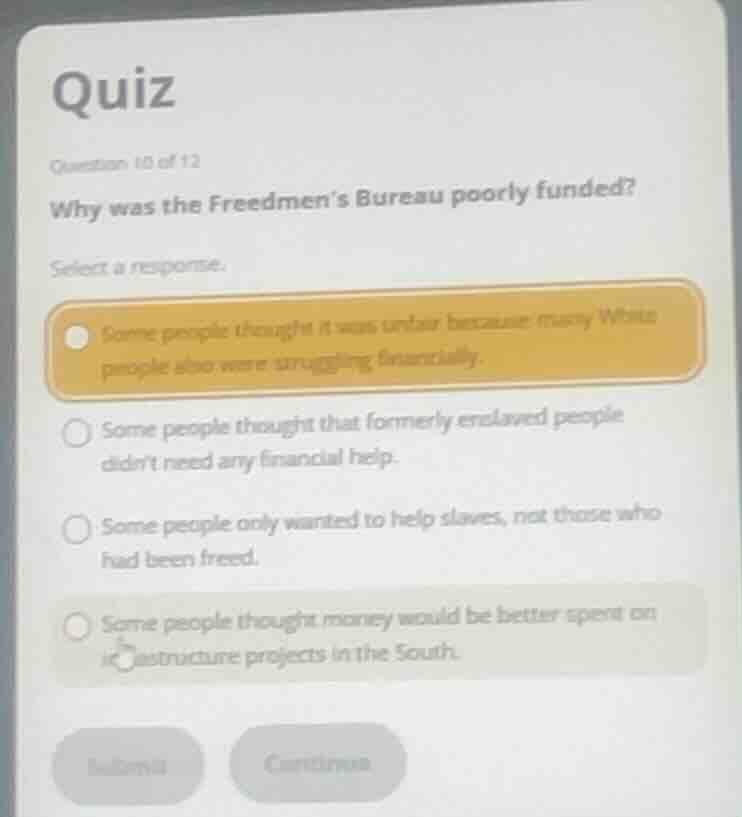 quiz question 10 of 12 why was the freedmens bureau poorly funded? sele…