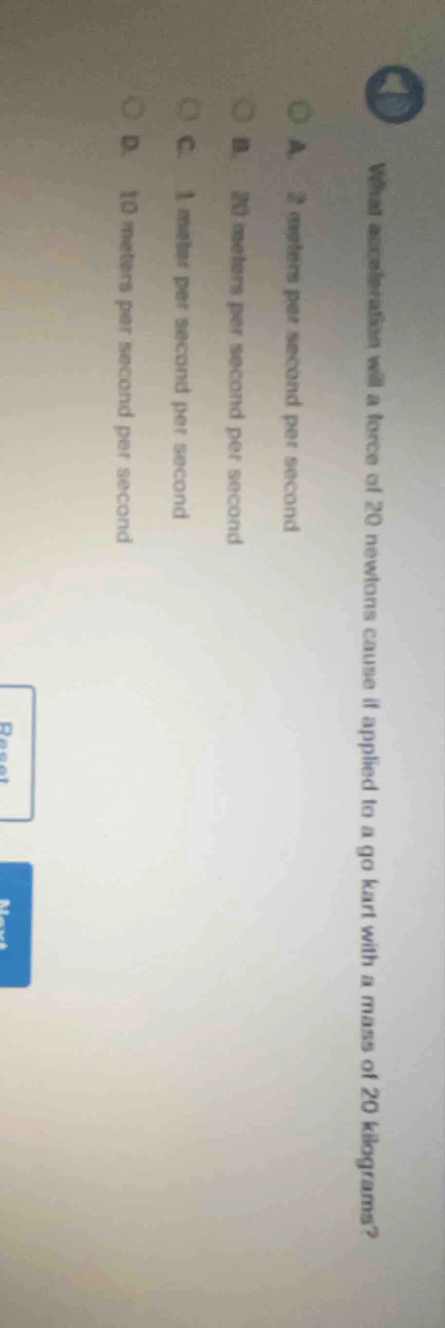 what acceleration will a force of 20 newtons cause if applied to a go k…