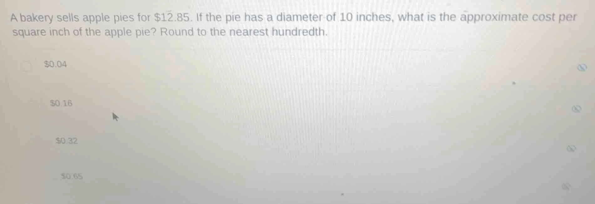 a bakery sells apple pies for $12.85. if the pie has a diameter of 10 i…
