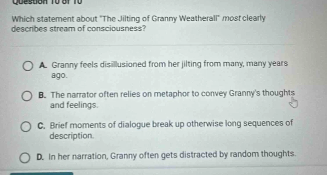 question 10 of 10 which statement about \the jilting of granny weathera…