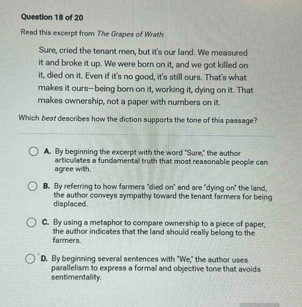 question 18 of 20 read this excerpt from the grapes of wrath: sure, cri…