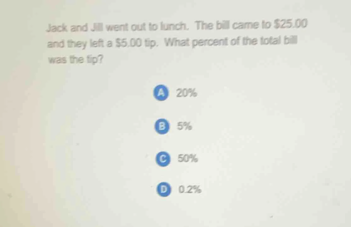 jack and jill went out to lunch. the bill came to $25.00 and they left …