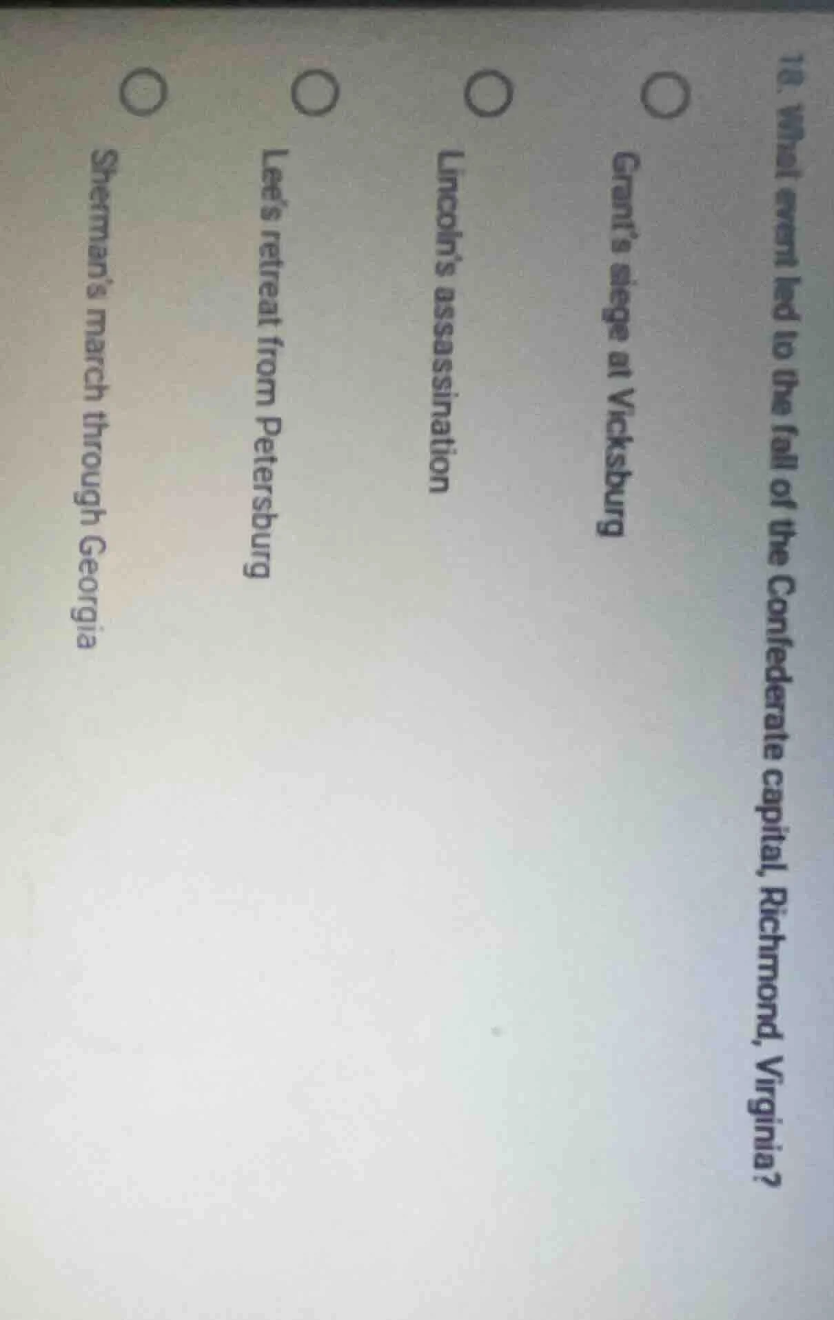 18. what event led to the fall of the confederate capital, richmond, vi…