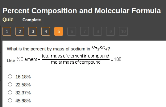 percent composition and molecular formula quiz complete 1 2 3 4 5 6 7 8…