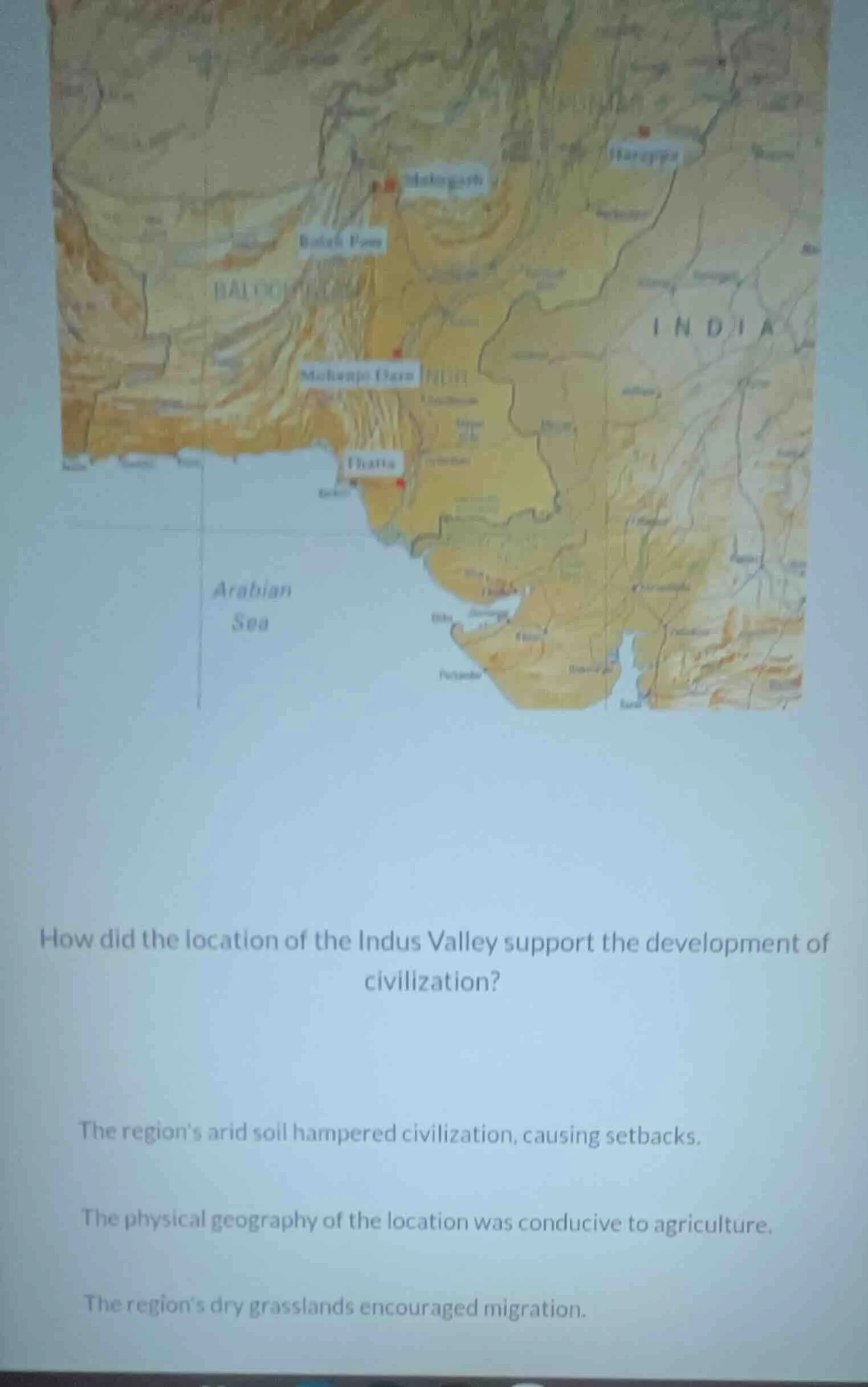 how did the location of the indus valley support the development of civ…