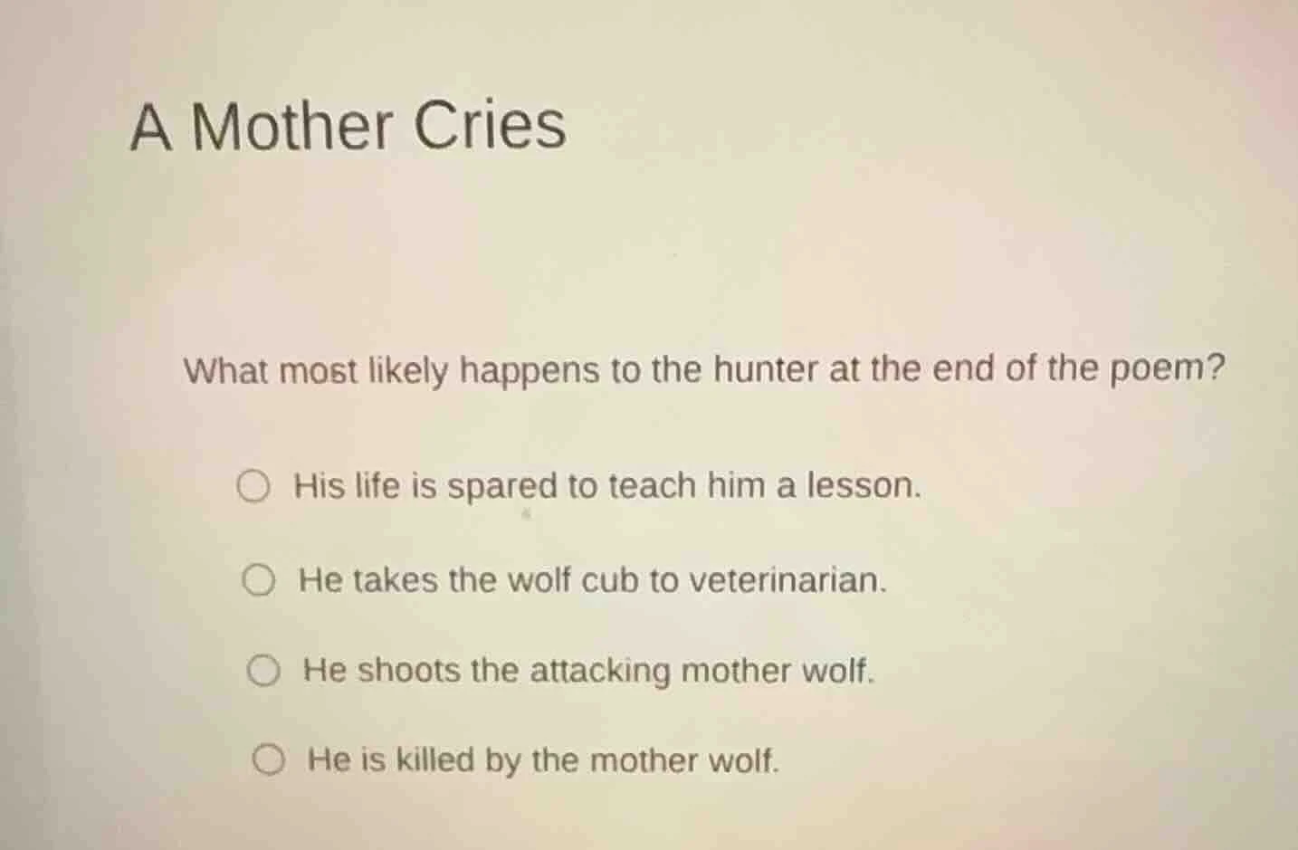 a mother cries what most likely happens to the hunter at the end of the…