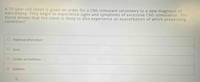 a 75-year-old client is given an order for a cns stimulant secondary to…
