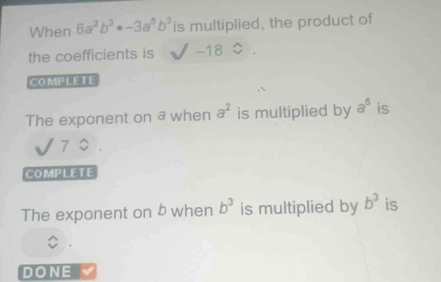 when $6a^{2}b^{3} \\bullet -3a^{5}b^{3}$ is multiplied, the product of …
