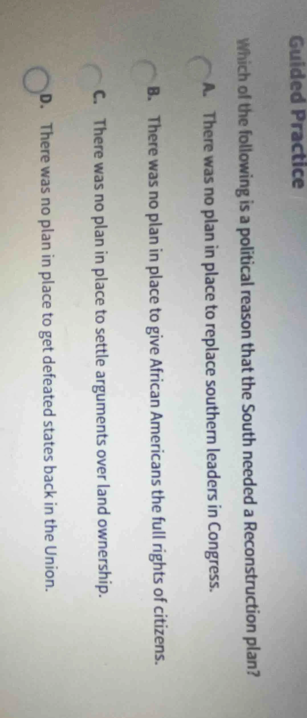 guided practice which of the following is a political reason that the s…