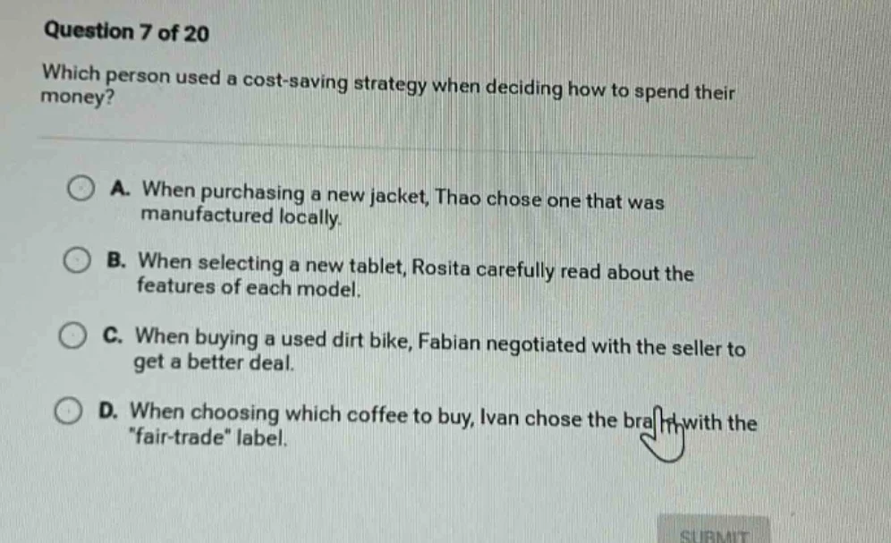 question 7 of 20 which person used a cost-saving strategy when deciding…
